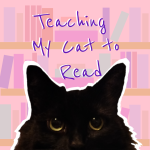 Text of "teaching my cat to read" above the photo of a black cat
