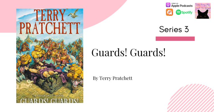 3.05 – Guards! Guards! by Terry Pratchett