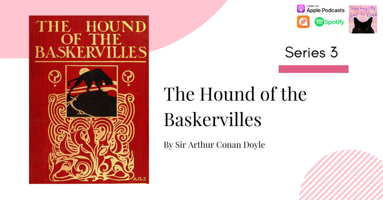 3.14 – The Hound of the Baskervilles
